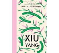 Mimi Kuo-Deemer Xiu Yang (Tascabile)