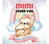 Mimi Loves You: Mimi’s Tiny Treasures