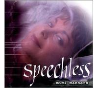 Mimi Manners - Speechless (US Import)