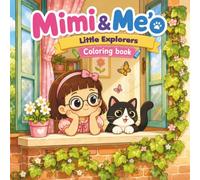 Mimi & Me'o, Little Explorers: Coloring Book