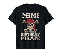 Mimi of the Birthday Pirate Theme Matching Bday Party Maglietta