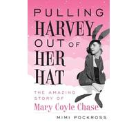 Mimi Pockross Pulling Harvey Out of Her Hat (Copertina rigida)