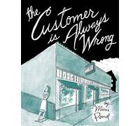 Mimi Pond The Customer is Always Wrong (Copertina rigida)