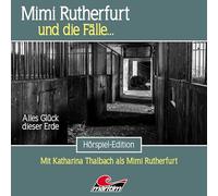 Mimi Rutherfurt 67: Alles Glück Dieser Erde