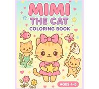 Mimi’s Magical Adventures - Super Kawaii Coloring Book