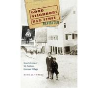 Mimi Schwartz Good Neighbors, Bad Times Revisited (Tascabile)