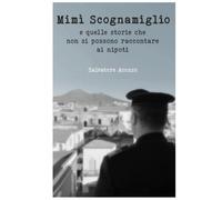 Mimì Scognamiglio e le storie che non si possono raccontare ai nipoti