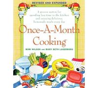 Mimi Wilson Mary Beth Lagerborg Once-a-Month Cooking (Tascabile)