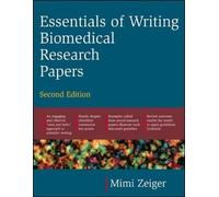 Mimi Zeiger Essentials of Writing Biomedical Research Papers. Second (Tascabile)