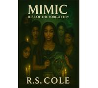 Mimic: Rise of the Forgotten