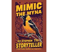 Mimic The Myna: The First Bird To Testify