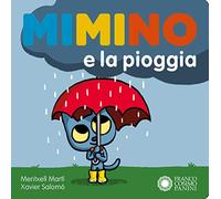 Mimino e la pioggia. Ediz. a colori