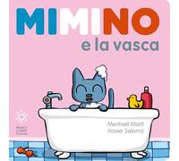 Mimino e la vasca. Ediz. a colori