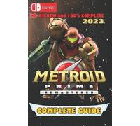 Mimir S. Thorsen Metroid Prime Remastered Latest Guide 2023 (Tascabile)