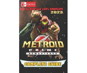 Mimir S. Thorsen Metroid Prime Remastered Latest Guide 2023 (Tascabile)