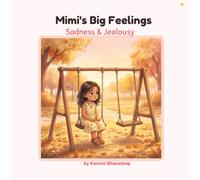 Mimi's Big Feelings: Sadness & Jealousy