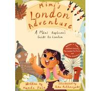 Mimi's London Adventure: A Mini Explorer's Guide to London