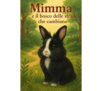 MIMMA e il bosco