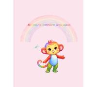 Mimma, la scimmietta arcobaleno