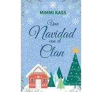 MIMMI Kass Una Navidad con el clan (Tascabile)