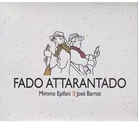 Mimmo Epifani & Jose Barros - Fado Attarantado