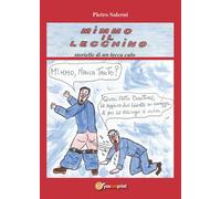 MIMMO IL LECCHINO Storielle di un lecca culo di Pietro Salerni, 2018, Youcanp