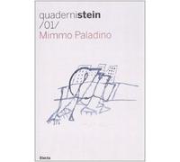 Mimmo Paladino. Ediz. italiana e inglese