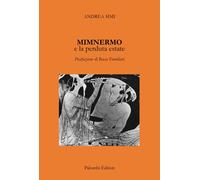 Mimnermo e la perduta estate - [Palombi Editori]