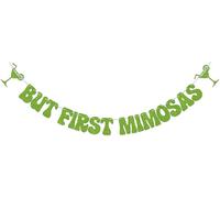 Mimosas Bar Banner But First Mimosas Decorazione Nuziale Addio al nubilato Decorazione Festa di Champagne Brunch Compleanno Forniture Verde Erba Glitter