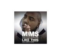 Mims - Like This