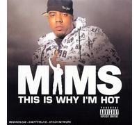 Mims - This Is Why I'M Hot