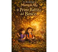 Mimy e Ale: Il primo battito del bosco