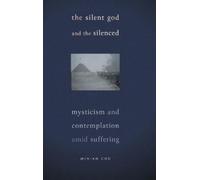 Min-Ah Cho The Silent God and the Silenced (Copertina rigida)