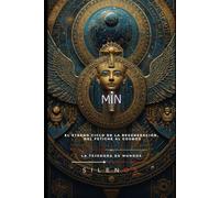 MIN: El Vigor Eterno de Egipto