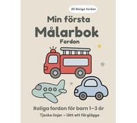 Min första Målarbok - Fordon: Rolig och enkel färgläggning för barn 1-3 år