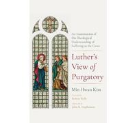 Min Hwan Kim Luther's View of Purgatory (Copertina rigida)