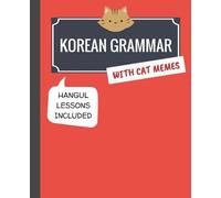 Min Kim Korean Grammar with Cat Memes (Tascabile)