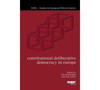Min Reuchamps Constitutional Deliberative Democracy in Europe (Tascabile)