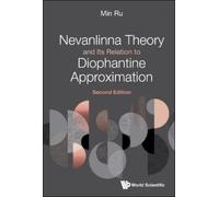 Min Ru Nevanlinna Theory And Its Relation To Diophantine Appr (Copertina rigida)