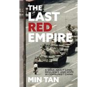 Min Tan The Last Red Empire (Tascabile)