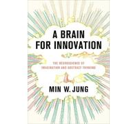Min W. Jung A Brain for Innovation (Copertina rigida)