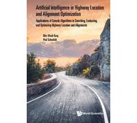 Min-wook Kang P Artificial Intelligence In Highway Location A (Copertina rigida)