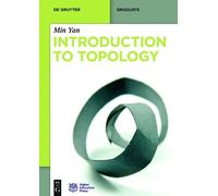 Min Yan Introduction to Topology (Tascabile) De Gruyter Textbook