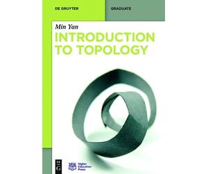 Min Yan Introduction to Topology (Tascabile) De Gruyter Textbook