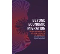 Min Zhou Beyond Economic Migration (Tascabile)