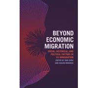 Min Zhou Beyond Economic Migration (Tascabile)