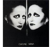 Mina - Catene [Import]