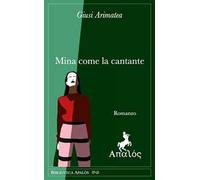 Mina come la cantante