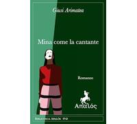 Mina come la cantante