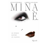 Mina È. Le storie dentro le canzoni